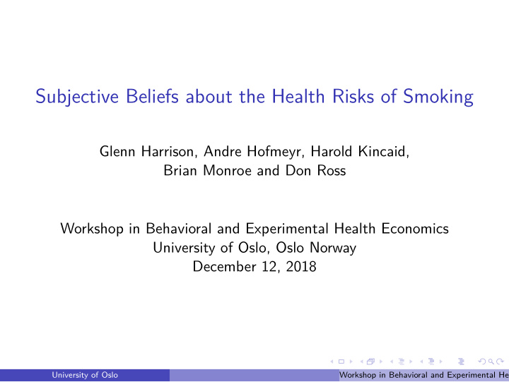 subjective beliefs about the health risks of smoking