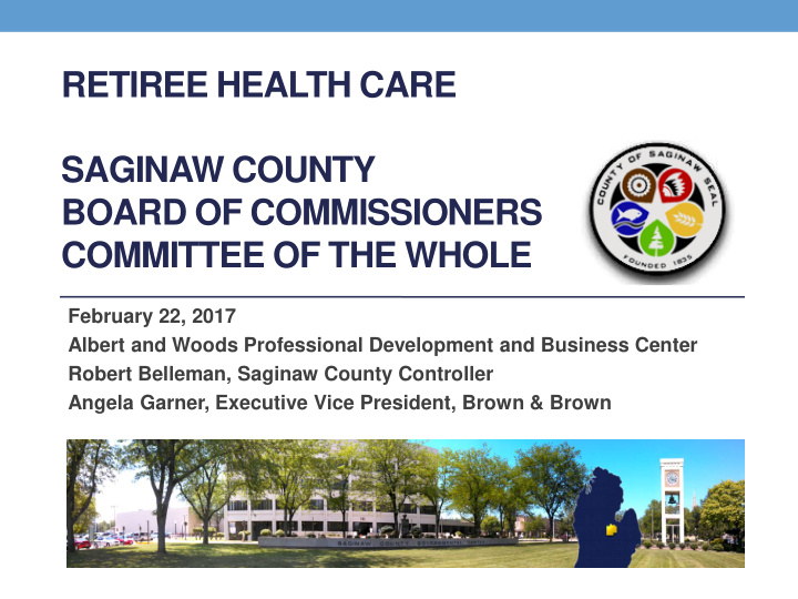 retiree health care saginaw county board of commissioners