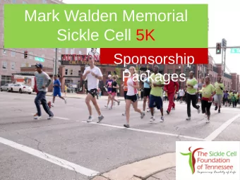 Mark Walden Memorial  Sickle Cell 5K  Sponsorship  Packages  The Sickle Cell 5K Run Walk in Memphis