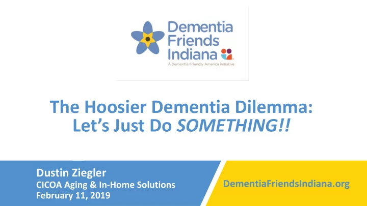 the hoosier dementia dilemma