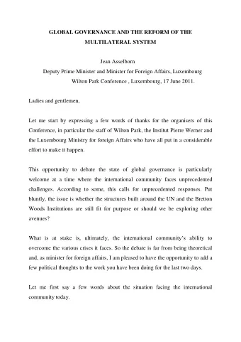 GLOBAL GOVERNANCE AND THE REFORM OF THE  MULTILATERAL SYSTEM  Jean Asselborn  Deputy Prime Minister