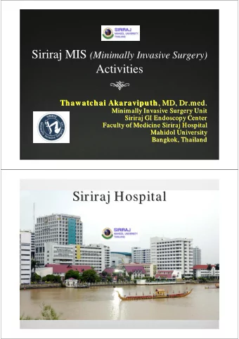 Siriraj Hospital  Siriraj Hospital  Siriraj MIS Activities  Siriraj MIS Activities  Today
