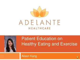 Healthy Eating and Exercise  Alison Kang  Obesity Epidemic  Overweight BMI 25; Obese BMI