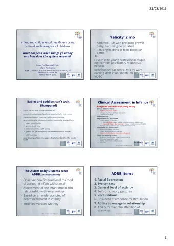 Felicity 2 mo  Infant and child mental health: ensuring  Admitted RCH with profound growth