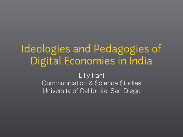 ideologies and pedagogies of digital economies in india