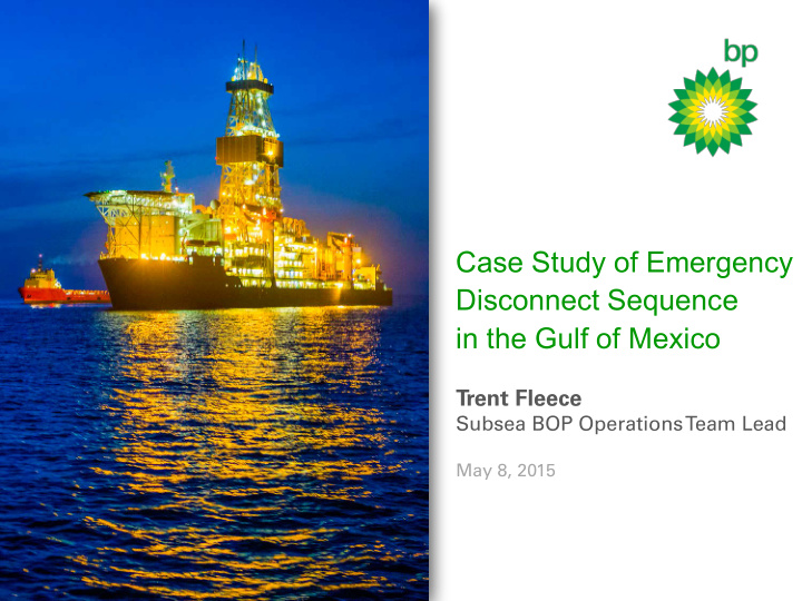 case study of emergency disconnect sequence in the gulf