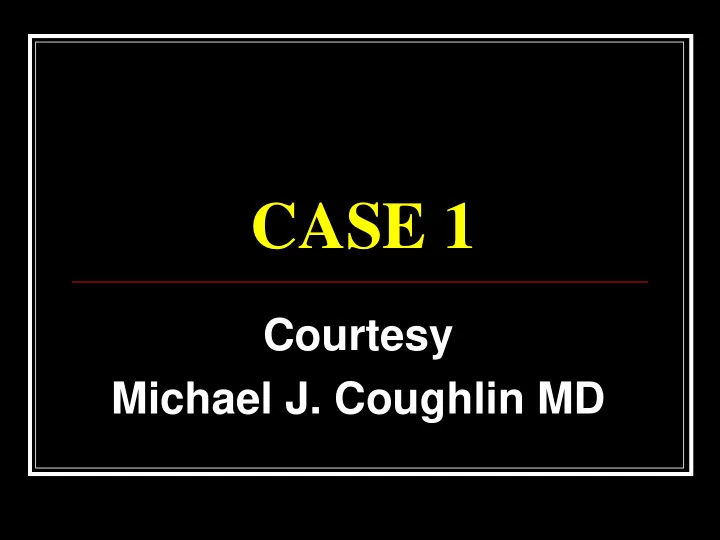 case 1