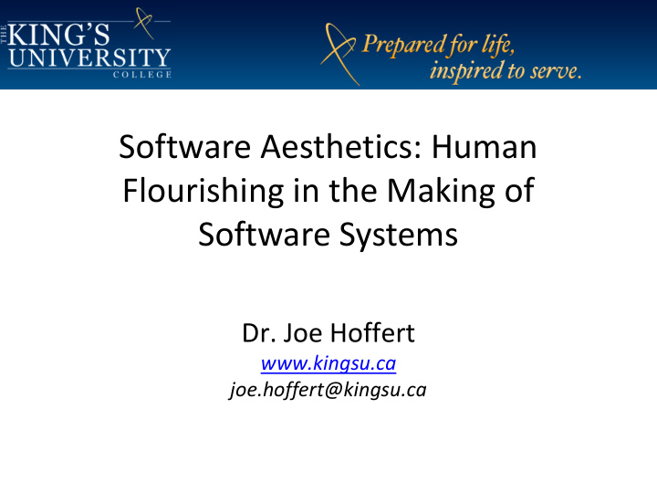 software aesthetics human flourishing in the making of