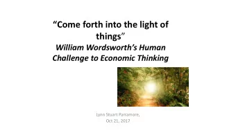 Come forth into the light of things   William Wordsworths Human  Challenge to Economic