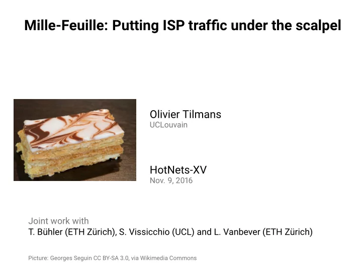 mille feuille putting isp traffic under the scalpel