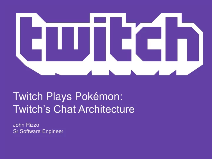 twitch s chat architecture