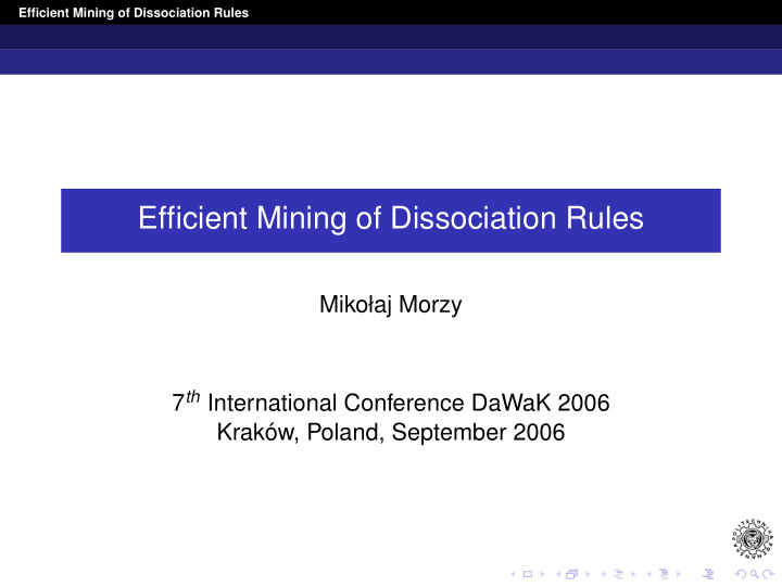 efficient mining of dissociation rules