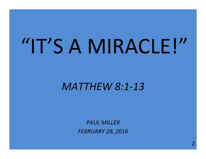 it s a miracle