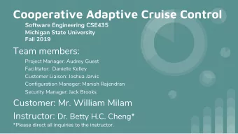 Cooperative Adaptive Cruise Control  Software Engineering CSE435  Michigan State University  Fall