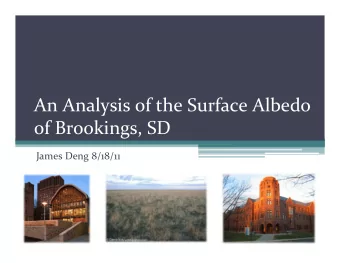 An  Analysis  of  the  Surface  Albedo    of  Brookings,  SD    James