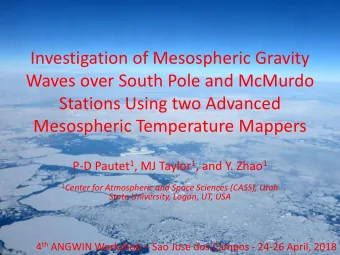 Investigation of Mesospheric Gravity  Waves over South Pole and McMurdo  Stations Using two