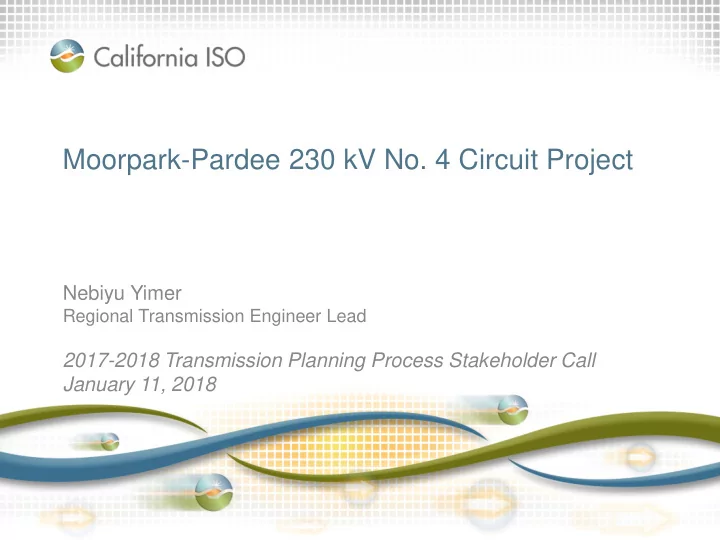 moorpark pardee 230 kv no 4 circuit project