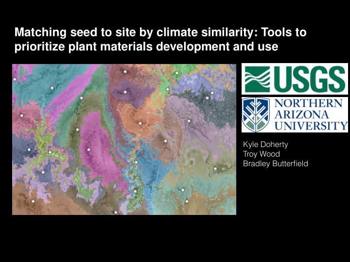 matching seed to site by climate similarity tools to