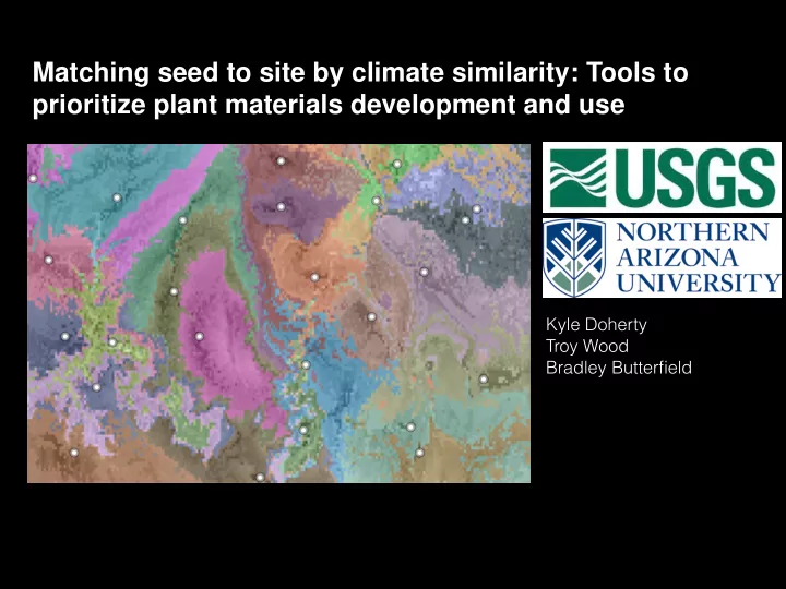 matching seed to site by climate similarity tools to