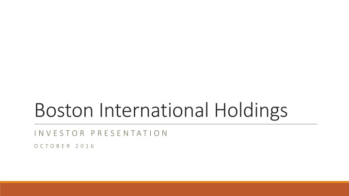 boston international holdings