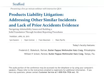and Lack of Prior Accidents Evidence  Navigating Admissibility Issues and Building a  Solid