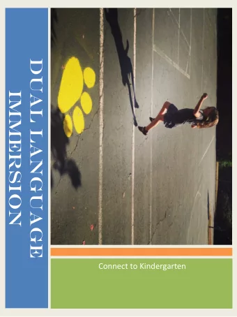 Dual Language  immersion  Connect  to  Kindergarten      School  profile
