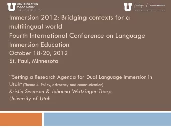 multilingual world  Fourth International Conference on Language  Immersion Education  October