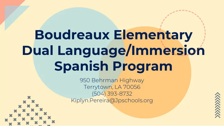 boudreaux elementary dual language immersion spanish