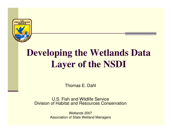 developing the wetlands data layer of the nsdi
