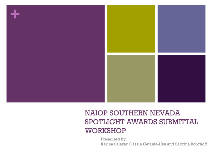 naiop southern nevada spotlight awards submittal workshop