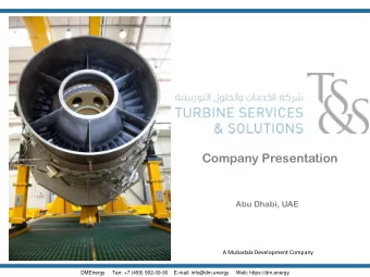 Company Presentation  Abu Dhabi, UAE  A Mubadala Development Company  : +7 (499) 992-09-90
