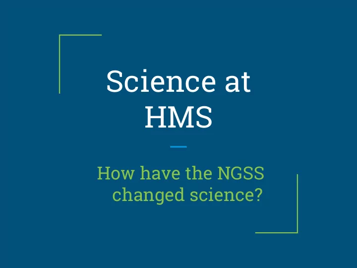 science at hms