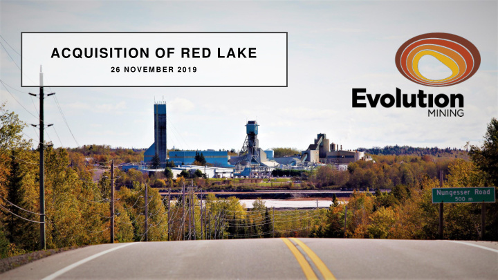 acquisition of red lake