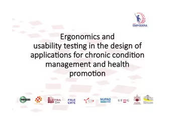 Ergonomi  mics and  usability  usability tes3ng  s3ng in  in the  the de  design  sign of  f