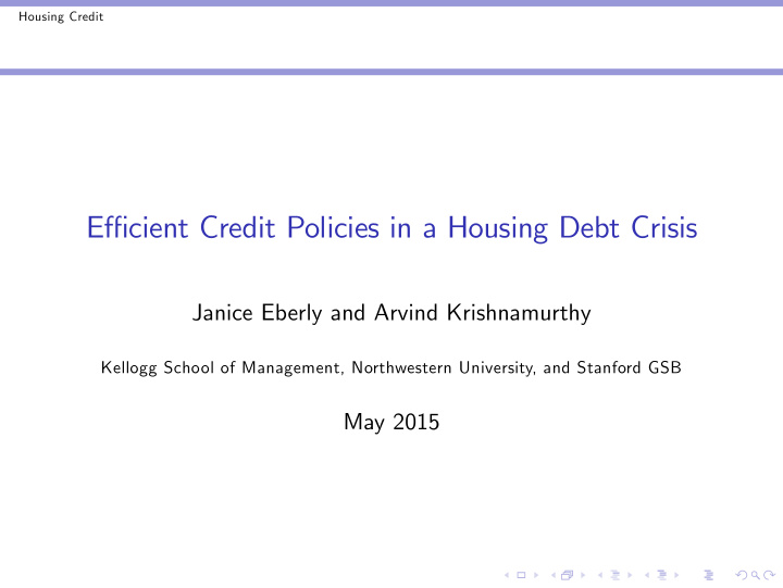 e cient credit policies in a housing debt crisis