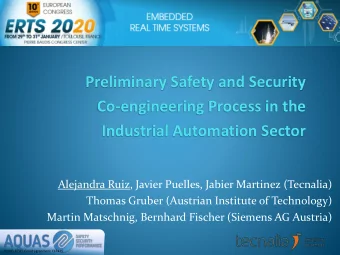 Co-engineering Process in the  Industrial Automation Sector  Alejandra Ruiz, Javier Puelles, Jabier