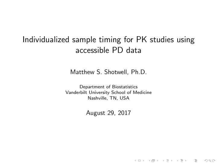 individualized sample timing for pk studies using