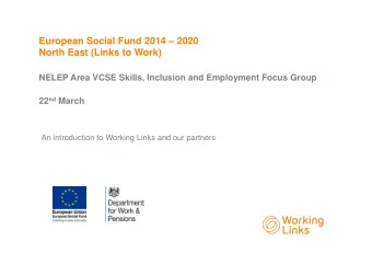 European Social Fund 2014  2020  North East (Links to Work)  NELEP Area VCSE Skills, Inclusion