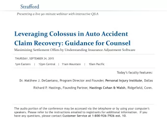 Claim Recovery: Guidance for Counsel  Maximizing Settlement Offers by Understanding Insurance