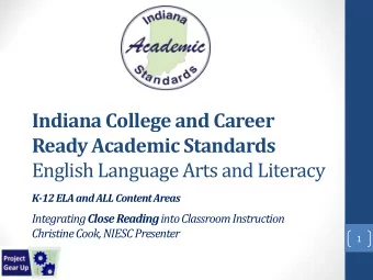 Indiana College and Career  Ready Academic Standards  English Language Arts and Literacy  K-12 ELA
