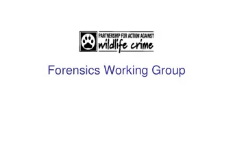 Forensics Working Group  FWG Terms of Reference   Published on Defra PAW website   Objective: