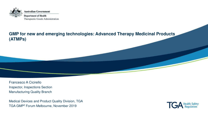 gmp for new and emerging technologies advanced therapy
