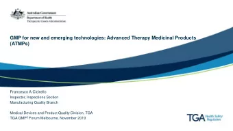GMP for new and emerging technologies: Advanced Therapy Medicinal Products  (ATMPs)  Francesco A