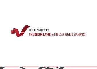 DTU DENMARK 09 THE REDOXILATOR &amp; THE USER FUSION STANDARD  DTU DENMARK 09 THE REDOXILATOR