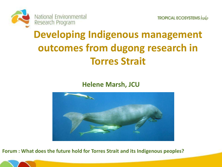 developing indigenous management outcomes from dugong