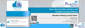 How advanced data analytics will  transform project delivery  Aberdeen Meetup Launch Event  Martin