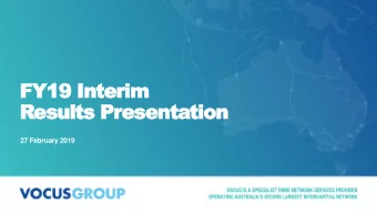 Results Presentation  27 February 2019  Res  eset  ettin  ting  g Voc  ocus us  Clea  Clear  r