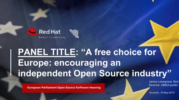 panel title a free choice for europe encouraging an