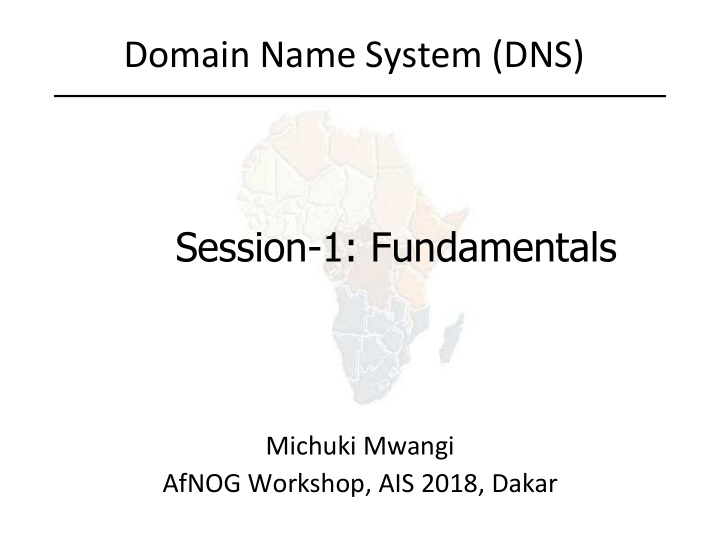 domain name system dns session 1 fundamentals