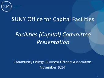 SUNY Office for Capital Facilities  Facilities (Capital) Committee  Presentation  Community College